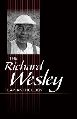 Book cover for The Richard Wesley Play Anthology