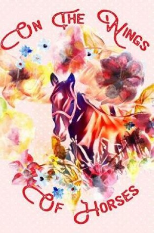 Cover of On The Wings Of Horses