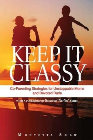 Cover of Keep It Classy