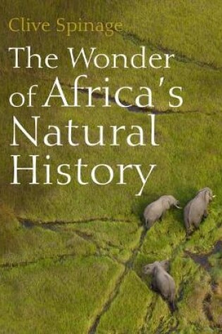 Cover of The Wonder of Africa's Natural History