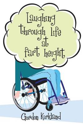 Book cover for Laughing Through Life at Fart Height