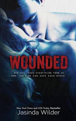 Wounded by Jasinda Wilder