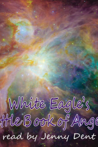 Cover of White Eagle's Little Book Of Angels CD