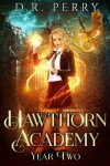 Book cover for Hawthorn Academy: Year Two