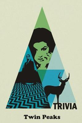 Book cover for Twin Peaks Trivia