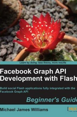 Cover of Facebook Graph API Development with Flash