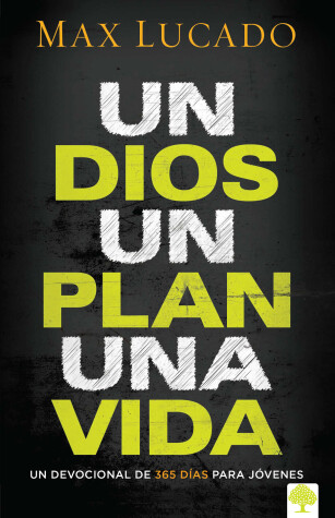 Book cover for Un Dios, Un Plan, Una Vida