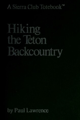 Book cover for SC-Hiking Teton Bkcnt