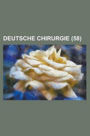 Cover of Deutsche Chirurgie (58)