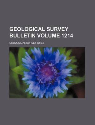 Book cover for Geological Survey Bulletin Volume 1214