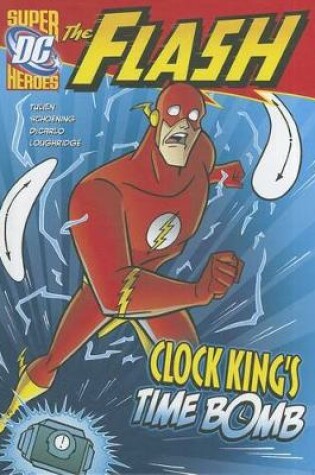 Cover of The Flash: Clock King's Time Bomb