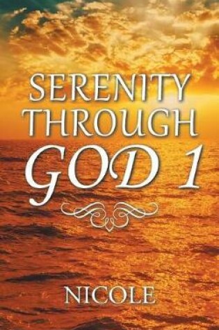 Cover of Serenity Through God 1