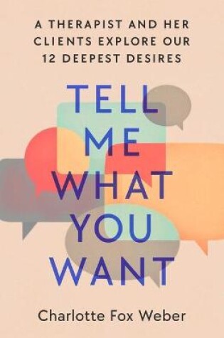 Cover of Tell Me What You Want