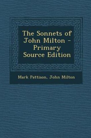 Cover of The Sonnets of John Milton - Primary Source Edition