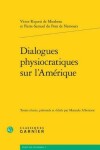 Book cover for Dialogues Physiocratiques Sur l'Amerique