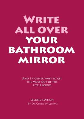 Book cover for Write All Over Your Bathroom Mirror