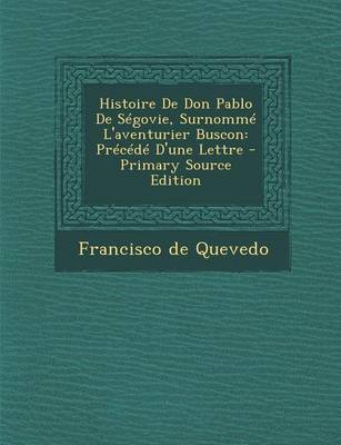 Book cover for Histoire de Don Pablo de Segovie, Surnomme L'Aventurier Buscon