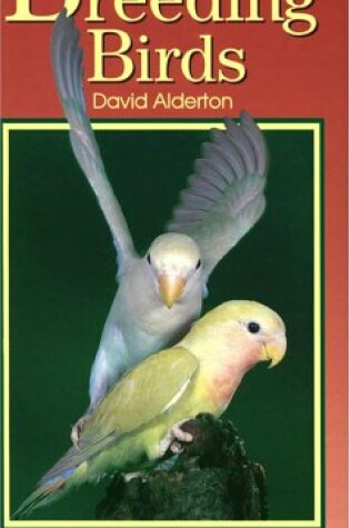 Cover of A Birdkeeper's Guide to Breeding Birds,