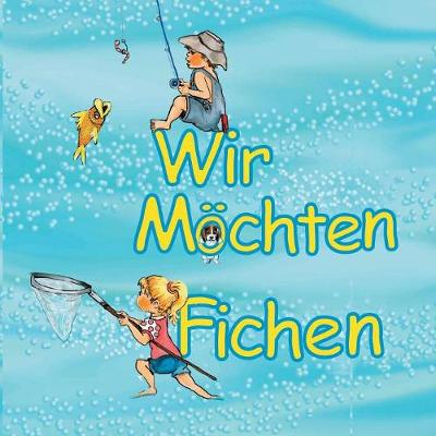 Book cover for Wir möchten fischen