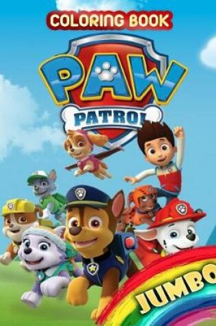 Cover of Paw Patrol Jumbo Coloring Book