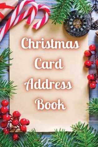 Cover of Christmas Card Address Book 100pgs 6''W x 9''H, Address Book & Tracker for Holiday Card Mailings Greeting Cards