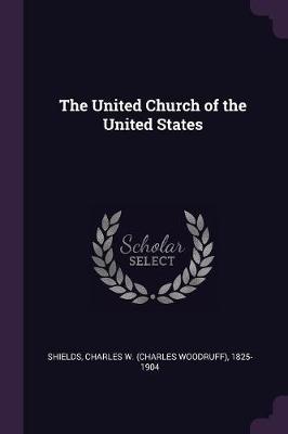 Book cover for The United Church of the United States