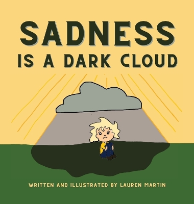 Book cover for Sadness is a Dark Cloud