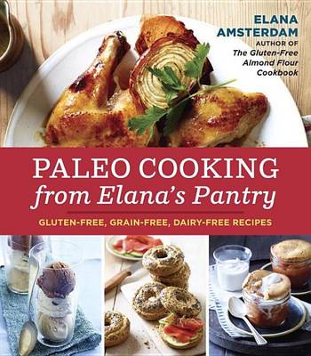 Book cover for Paleo Cooking from Elana's Pantry