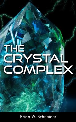 Book cover for The Crystal Complex