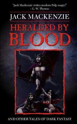 Book cover for Heralded by Blood and Other Tales