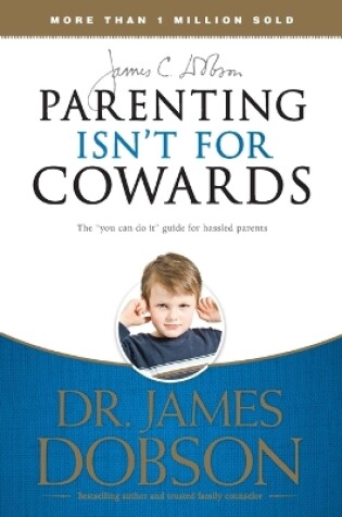 Cover of Parenting Isnt for Cowards