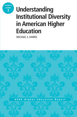 Book cover for Understanding Institutional Diversity in American Higher Education