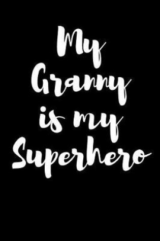 Cover of My Granny is my Superhero