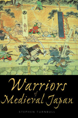 Cover of Warriors of Medieval Japan