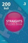 Book cover for Straights - 200 Master Puzzles 9x9 (Volume 3)