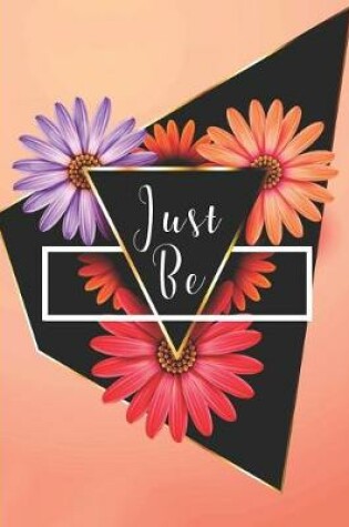 Cover of Just Be