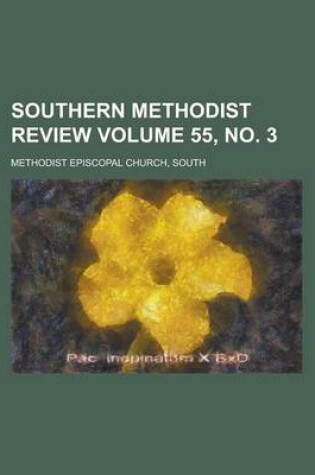 Cover of Southern Methodist Review Volume 55, No. 3