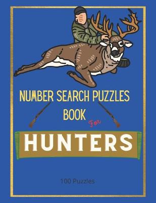 Book cover for Number Search Puzzles Book For Hunters