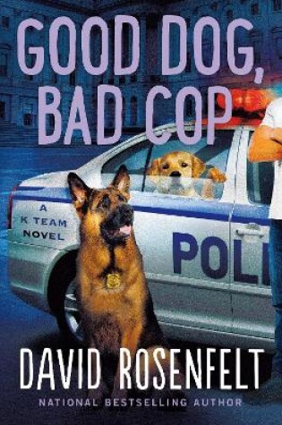 Cover of Good Dog, Bad Cop