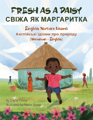 Book cover for Fresh As a Daisy - English Nature Idioms (Ukrainian-English)