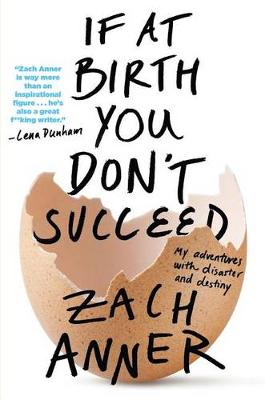 Book cover for If at Birth You Don't Succeed