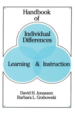 Book cover for Handbook of Individual Differences, Learning, and Instruction
