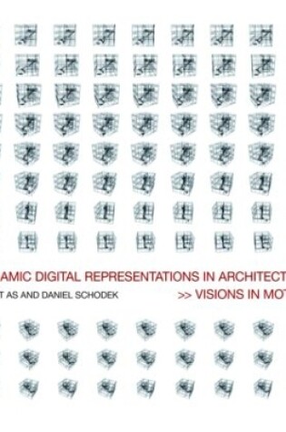 Cover of Dynamic Digital Representations in Architecture