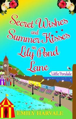 Cover of Secret Wishes and Summer Kisses on Lily Pond Lane