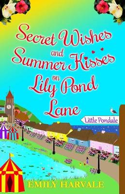 Book cover for Secret Wishes and Summer Kisses on Lily Pond Lane