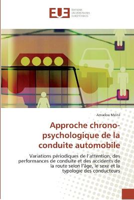 Cover of Approche chrono-psychologique de la conduite automobile