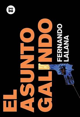 Book cover for El Asunto Galindo