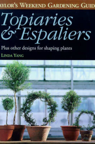 Cover of Topiaries and Espaliers