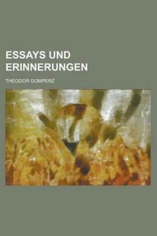 Cover of Essays Und Erinnerungen