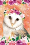 Book cover for My Big Fat Journal Notebook For Bird Lovers Owl In Flowers